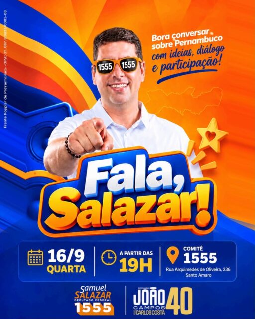 HOJE tem Fala, Salazar! 🗣️

Um encontro para conversar sobre Pernambuco, ouvir diferentes pontos de vista e falar sobre ideias e participação.

📍 Comitê 1555: Rua Arquimedes de Oliveira, 236, Santo Amaro
🕖 A partir das 19h

Deputado federal é Samuel Salazar 1️⃣5️⃣5️⃣5️⃣✅ 
Governador é @joaocampos 4️⃣0️⃣✅ 

CNPJ 68.403.654/0001-08